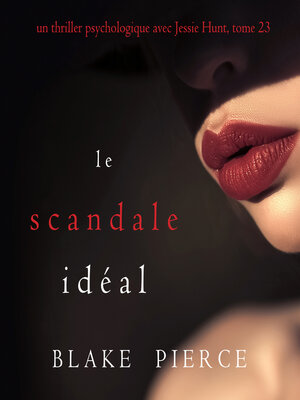 cover image of Le Scandale Idéal